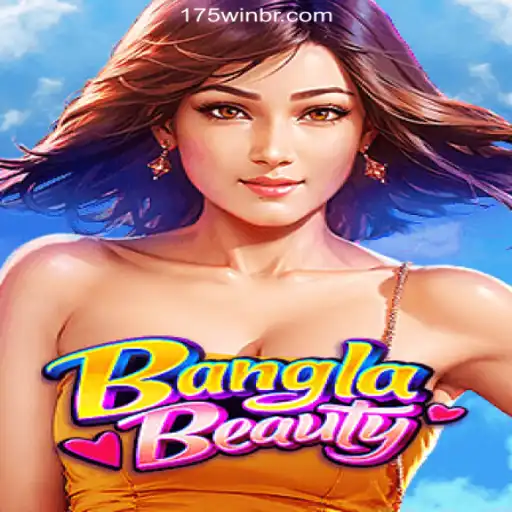 Discovering BanglaBeauty: A Dive into the 175Win.com Slot Sensation in Brasil