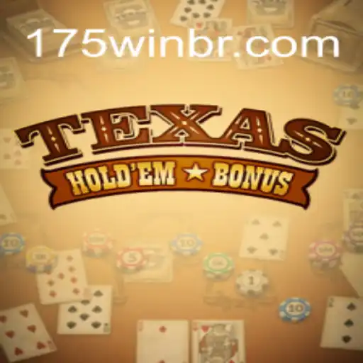 Mastering Texas Holdem Bonus on 175Win.com: The Leading Online Slots Platform in Brazil